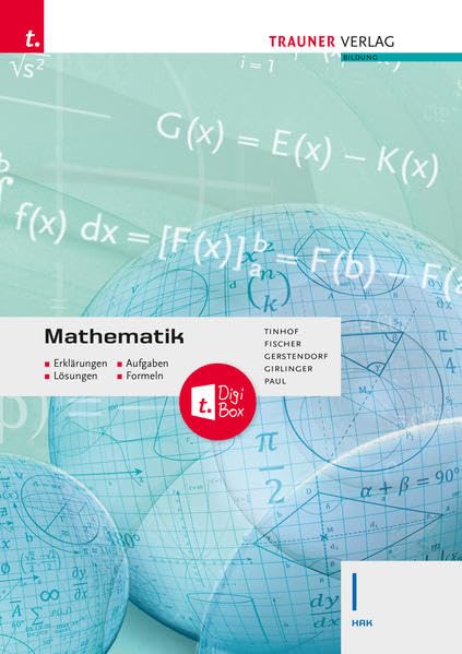 Mathematik I HAK + TRAUNER-DigiBox + E-Book plus - Erklärungen, Aufgaben, Lösungen, Formeln Study Guides