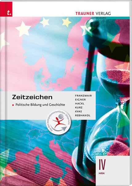 Zeitzeichen - Politische Bildung und Geschichte IV HAK Study Guides