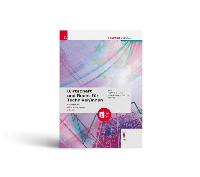 Wirtschaft und Recht für Techniker/innen V HTL + TRAUNER-DigiBox Study Guides