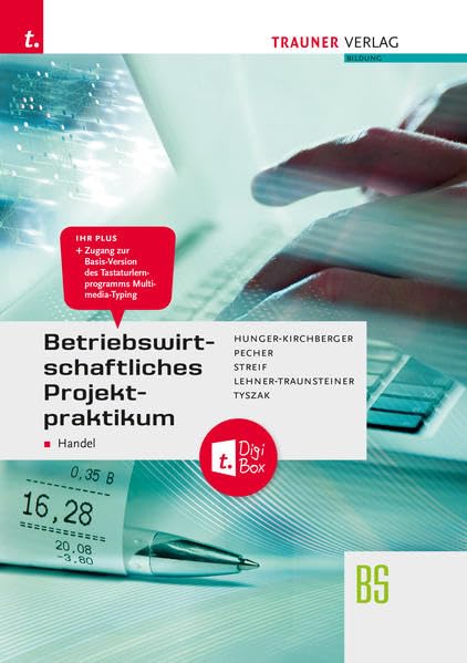 Betriebswirtschaftliches Projektpraktikum für den Handel + TRAUNER-DigiBox Business, Finance & Career