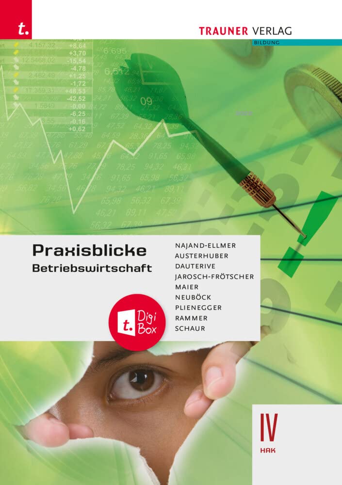 Praxisblicke – Betriebswirtschaft IV HAK + TRAUNER-DigiBox Business, Finance & Career Books