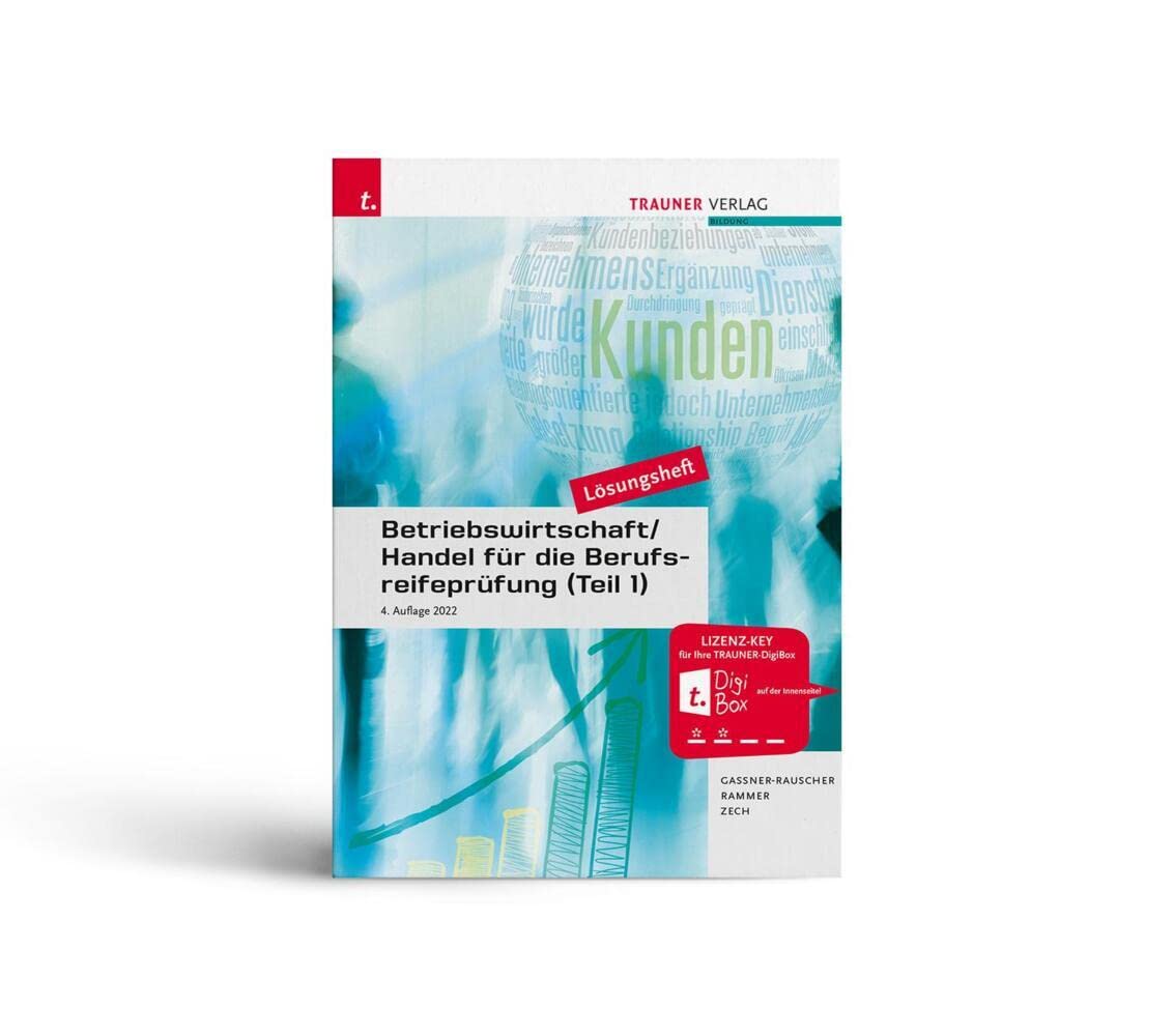 Betriebswirtschaft/Handel für die Berufsreifeprüfung (Teil 1) Lösungsheft Business, Finance & Career