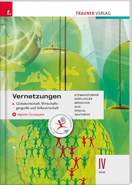Vernetzungen - Globalwirtschaft, Wirtschaftsgeografie und Volkswirtschaft IV HLW + digitales Zusatzpaket book