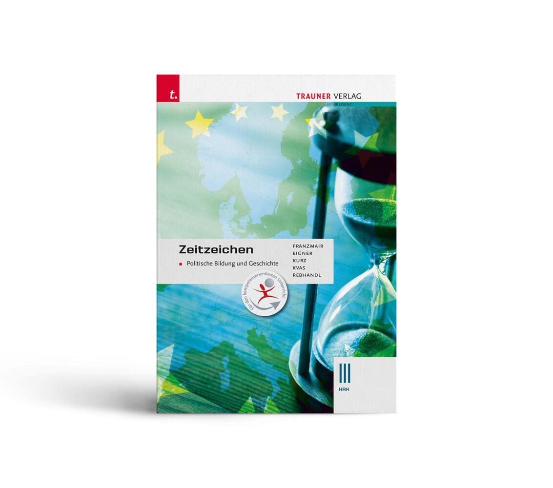 Zeitzeichen - Politische Bildung und Geschichte III HAK Study Guides