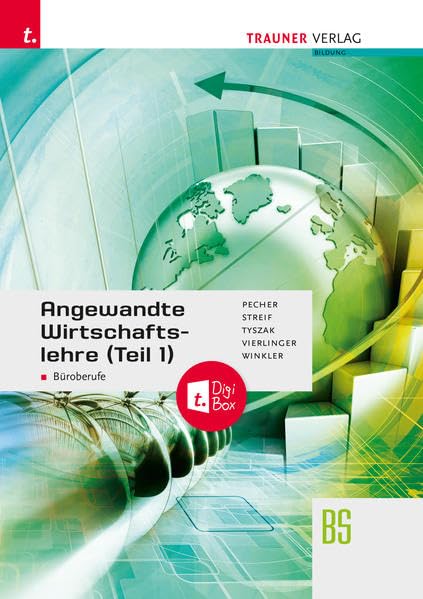 Angewandte Wirtschaftslehre für Büroberufe (Teil 1) + TRAUNER-DigiBox + E-Book plus Books