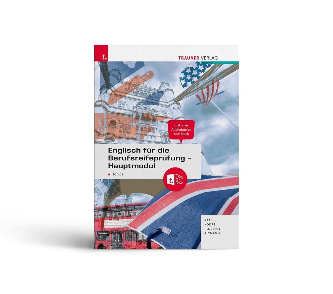 Englisch für die Berufsreifeprüfung - Hauptmodul Topics + TRAUNER-Digi-Box + E-Book Study Guides