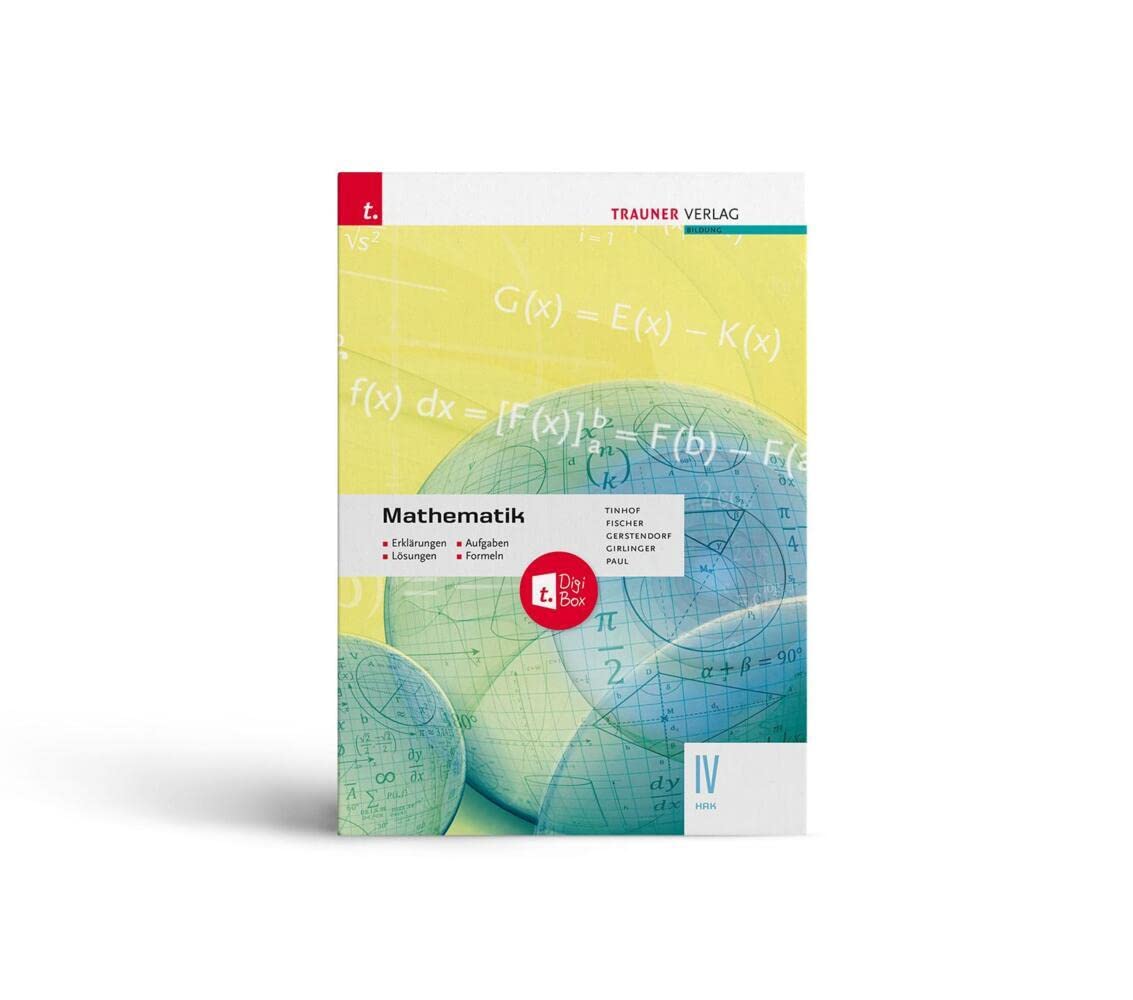 Mathematik IV HAK + TRAUNER-DigiBox - Erklärungen, Aufgaben, Lösungen, Formeln Study Guides