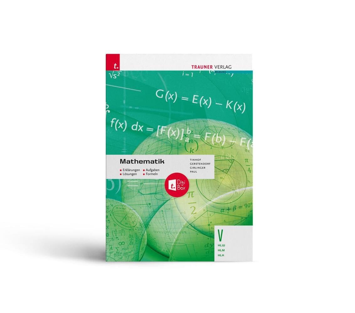 Mathematik V HLW/HLM/HLK + TRAUNER-DigiBox - Erklärungen, Aufgaben, Lösungen, Formeln Study Guides