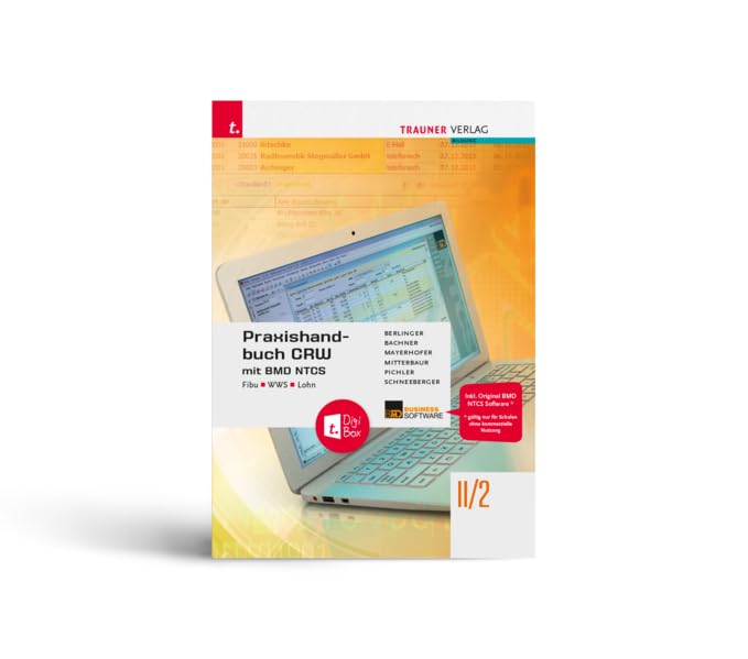 Praxishandbuch CRW mit BMD NTCS II/2 HLW/FW + TRAUNER-DigiBox Business, Finance & Career