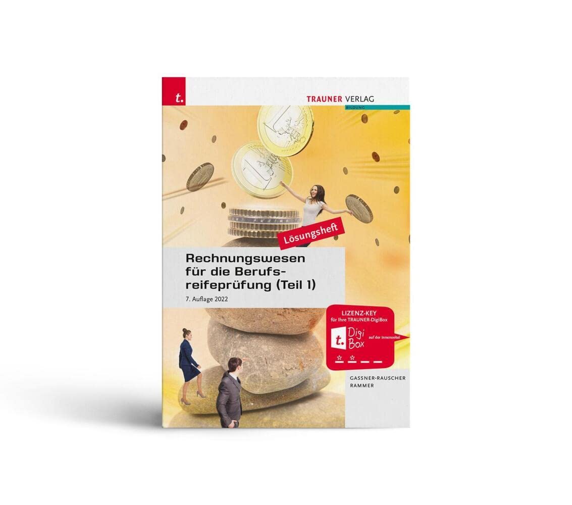 Rechnungswesen für die Berufsreifeprüfung (Teil 1) Lösungsheft Study Guides