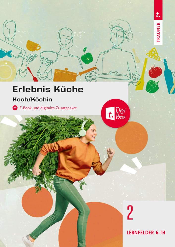 Erlebnis Küche Band 2: Koch/Köchin Business, Finance & Career