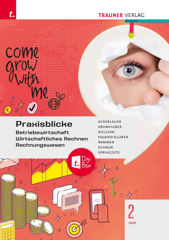 Praxisblicke 2 HAS - Betriebswirtschaft, Wirtschaftliches Rechnen, Rechnungswesen + TRAUNER-DigiBox book