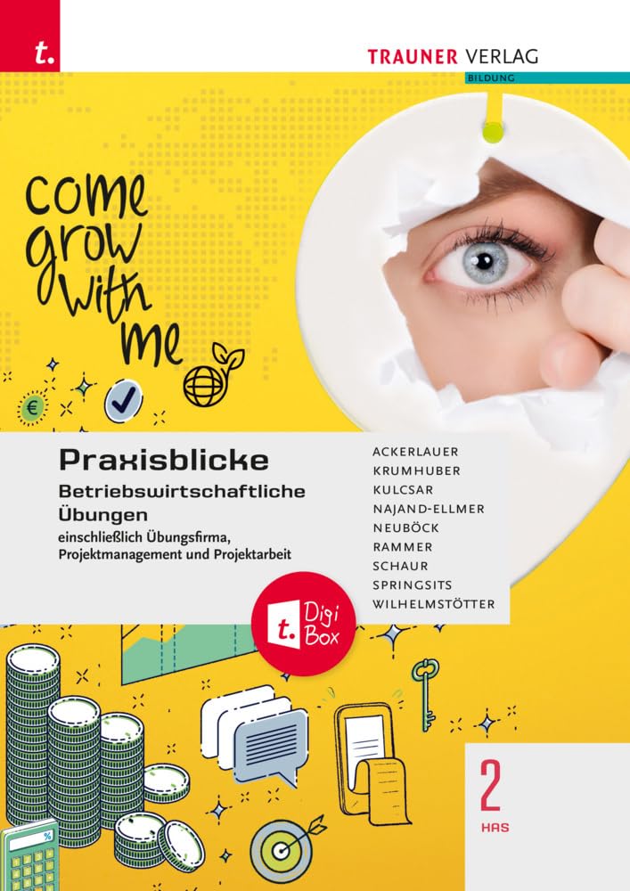 Praxisblicke 2 HAS - Betriebswirtschaftliche Übungen einschl. Übungsfirma, Projektmanagement und Projektarbeit + TRAUNER-DigiBox Business, Finance & Career