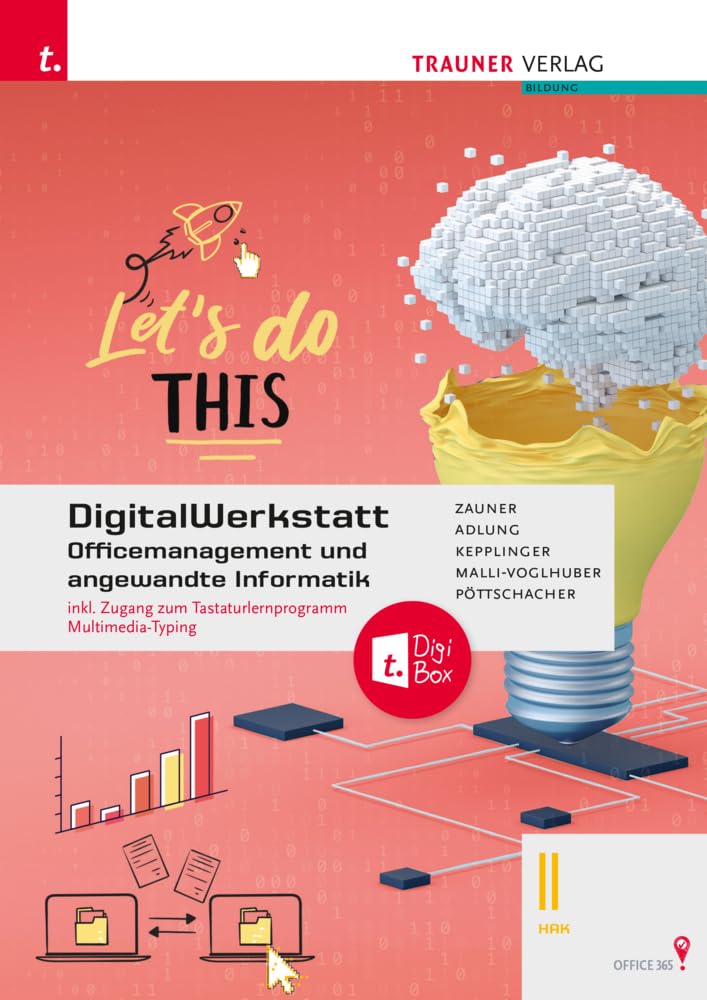 DigitalWerkstatt, Officemanagement und angewandte Informatik II HAK Office 365 + TRAUNER-DigiBox Computer Science