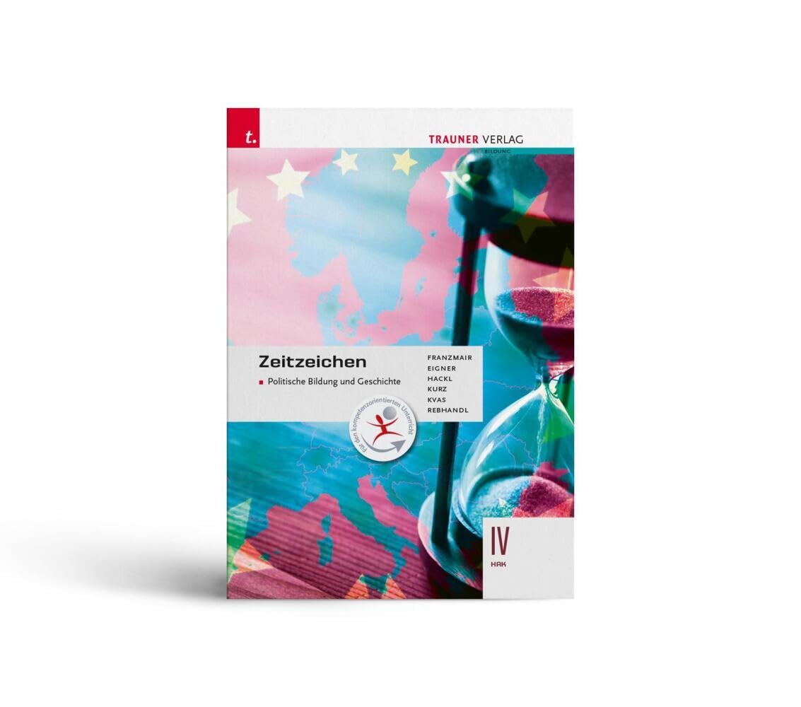 Zeitzeichen - Politische Bildung und Geschichte IV HAK Study Guides