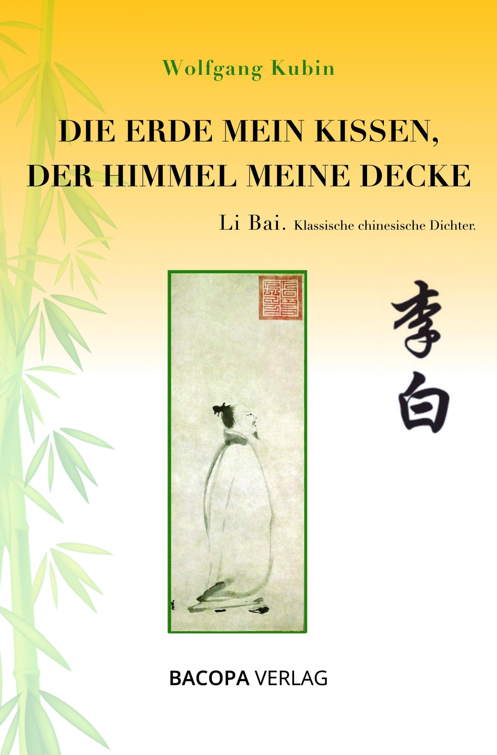Die Erde mein Kissen, der Himmel meine Decke. Poetry