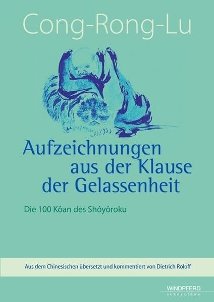Cong-Rong-Lu: Aufzeichnungen aus der Klause der Gelassenheit Books