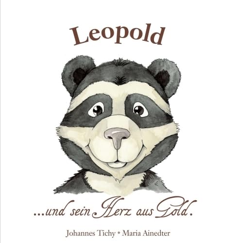 Leopold: ...und sein Herz aus Gold Novels & Short Stories