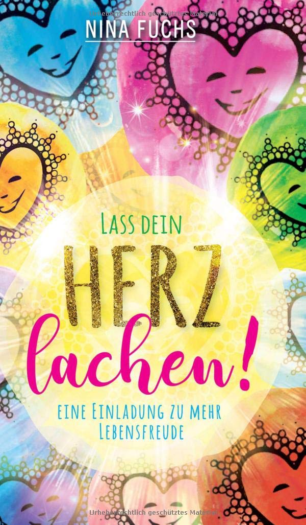 Lass dein Herz lachen: Eine Einladung zu mehr Lebensfreude Parents & Children