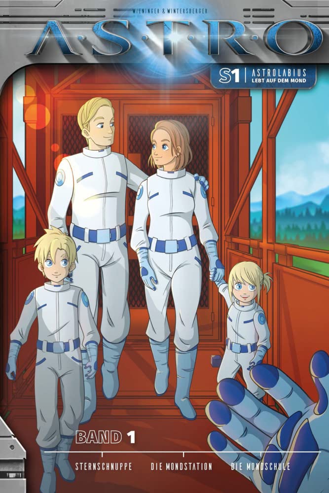 Astrolabius lebt auf dem Mond - Band 1: Sternschnuppe, Die Mondstation, Die Mondschule (ASTRO Staffel 1: Astrolabius lebt auf dem Mond) Contemporary literature Books