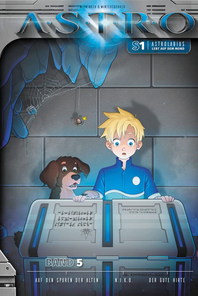 Astrolabius lebt auf dem Mond - Band 5: Auf den Spuren der Alten, N.I.K.O., Der gute Hirte (ASTRO Staffel 1: Astrolabius lebt auf dem Mond) Contemporary literature Books