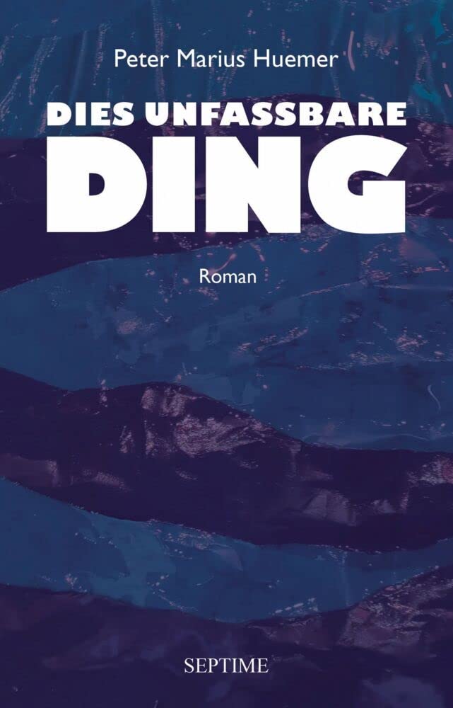 Dies unfassbare Ding Contemporary literature Books