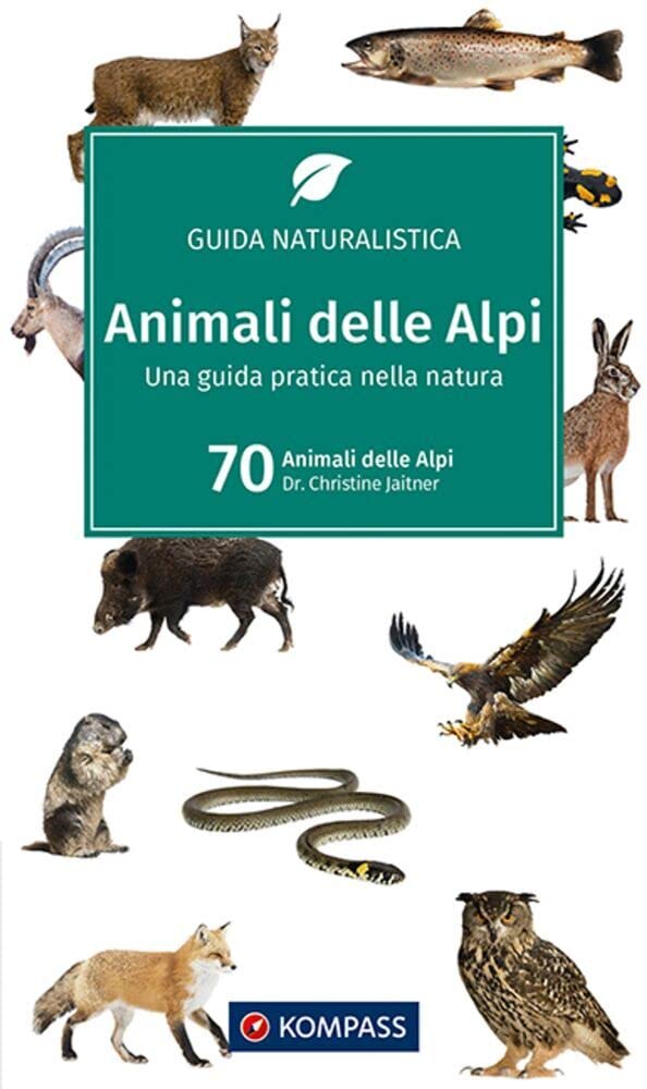 KOMPASS guida naturalistica Animali delle Alpi book