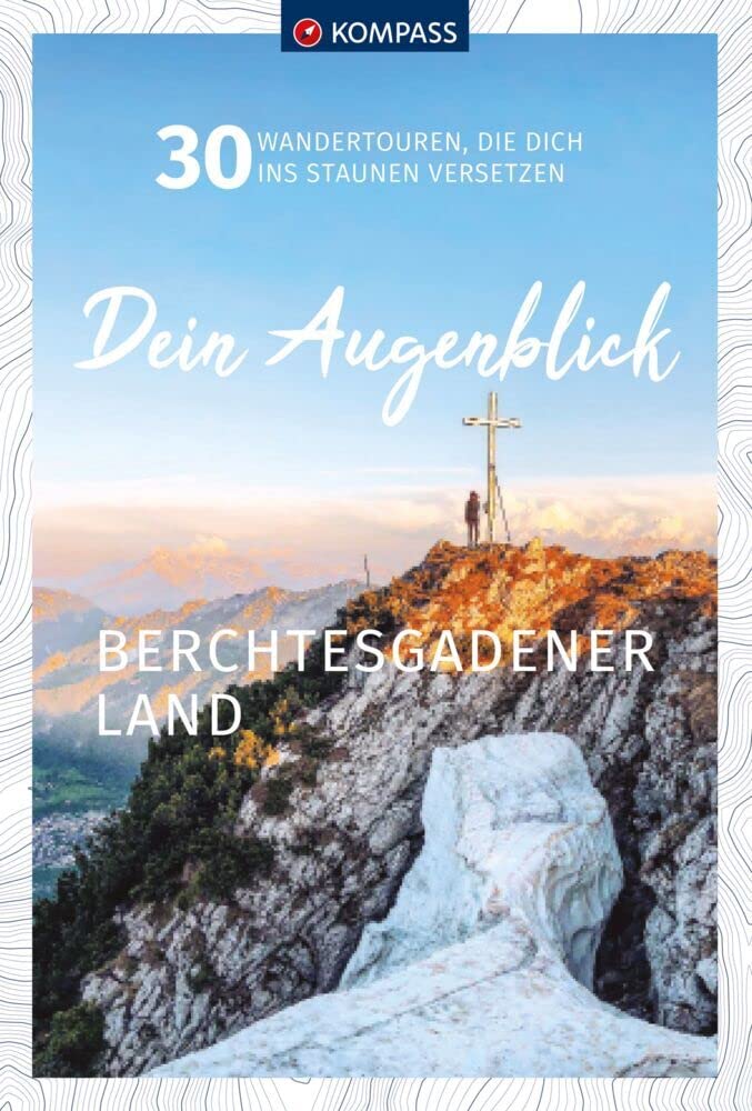 KOMPASS Dein Augenblick Berchtesgadener Land Photography