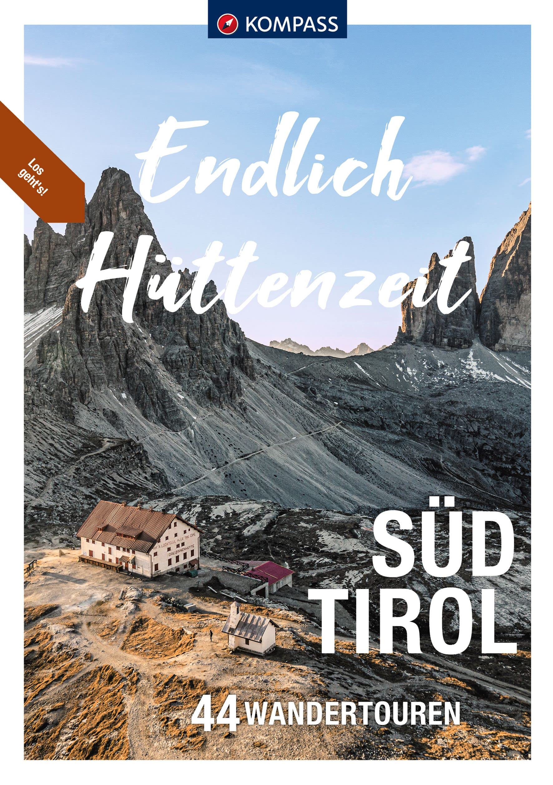 KOMPASS Endlich Hüttenzeit - Südtirol: 44 Wandertouren Travel