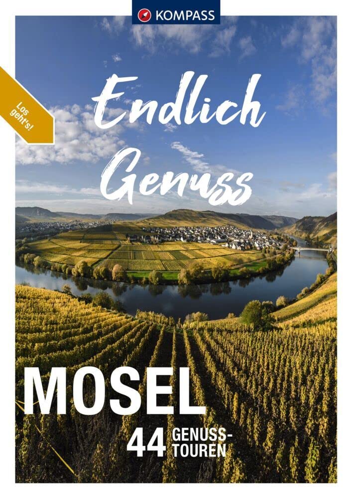KOMPASS Endlich Genuss - Mosel Leisure, Home & Garden Books