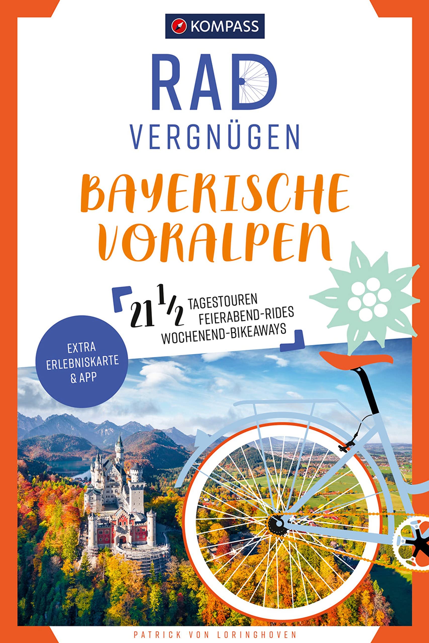 KOMPASS Radvergnügen Bayerische Voralpen: 21 1/2 Feierabend-Rides, Tagestouren & Wochenend-Bikeaways Leisure, Home & Garden