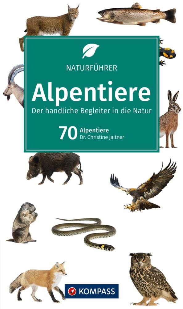 KOMPASS Naturführer Alpentiere book