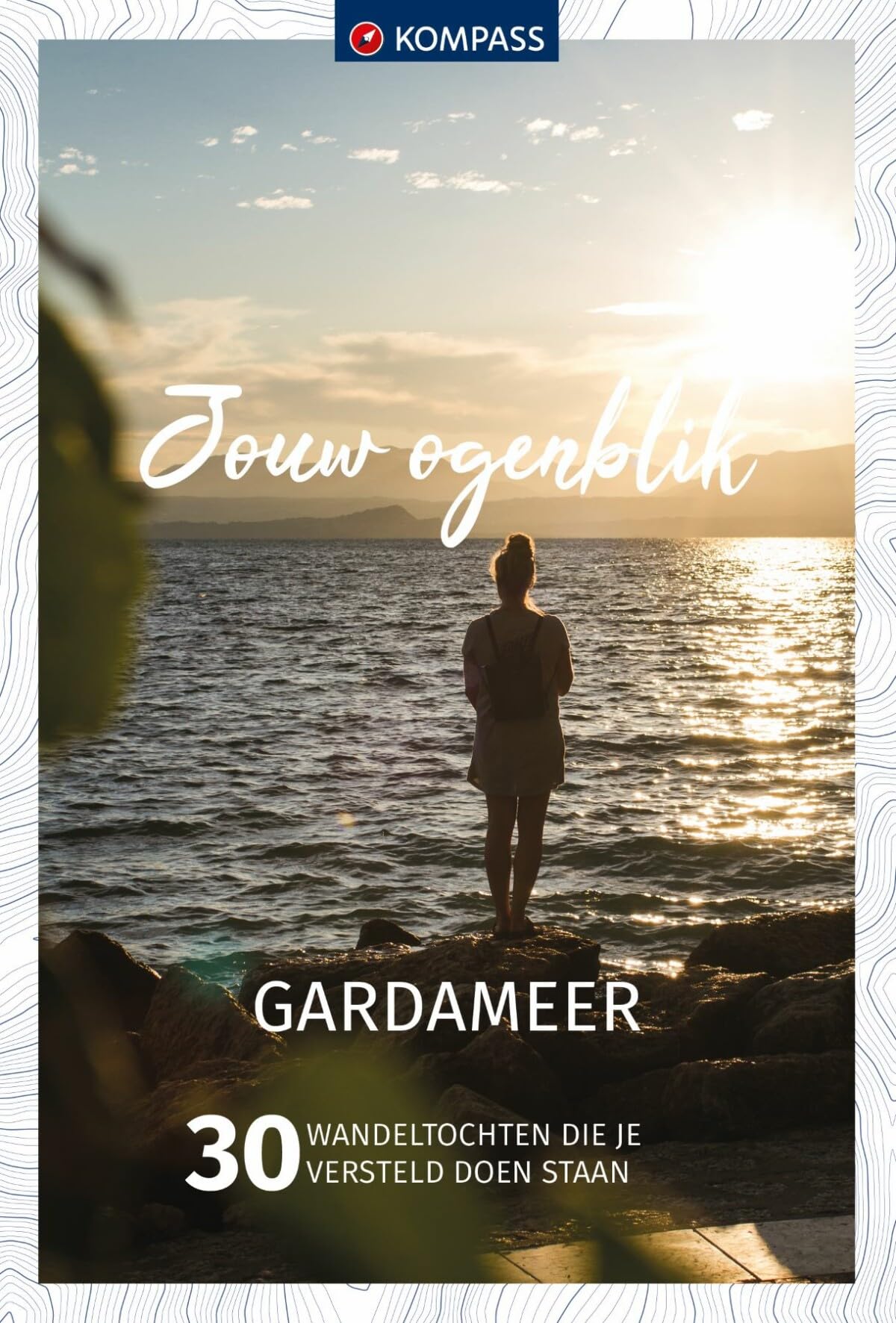 Gardameer: 30 wandeltochten die je versteld doen staan book