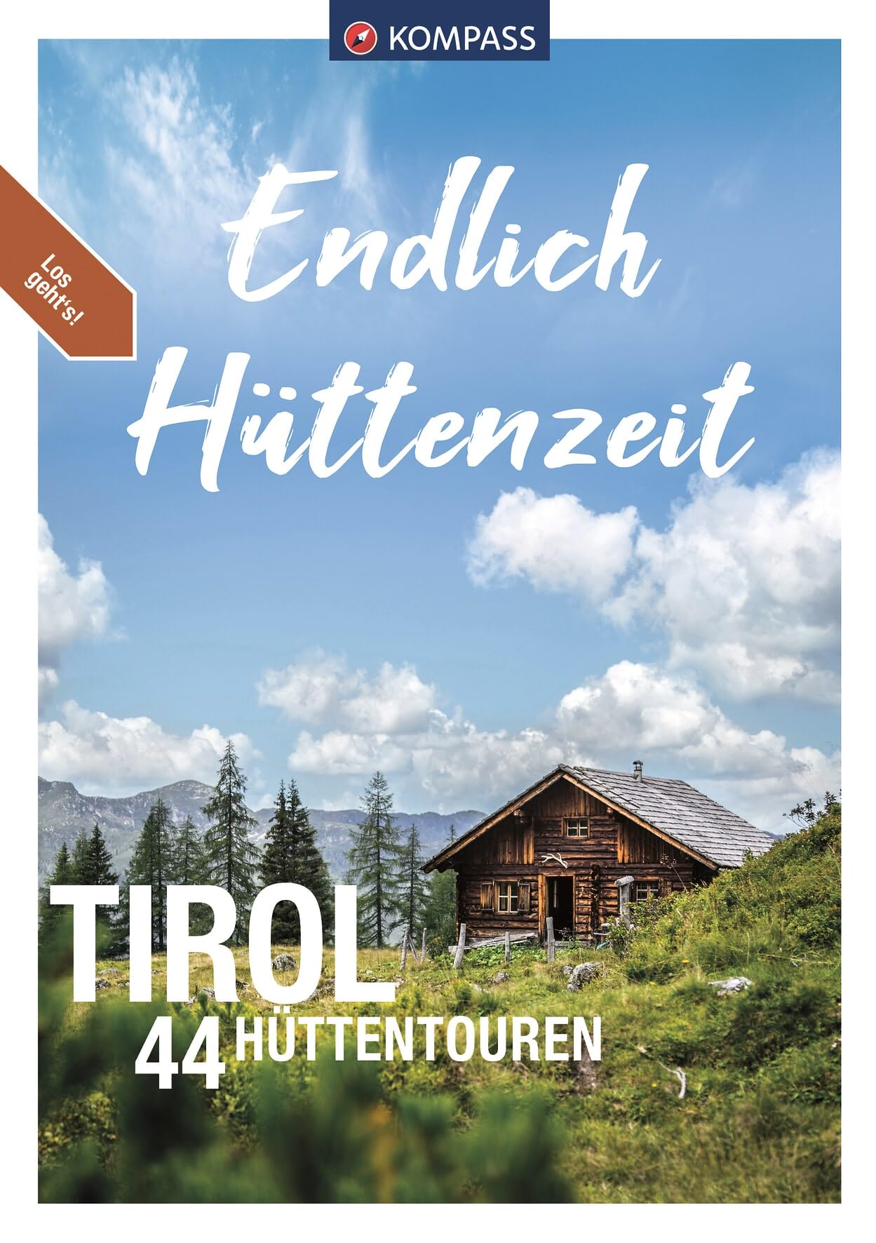 KOMPASS Endlich Hüttenzeit - Tirol Leisure, Home & Garden Books