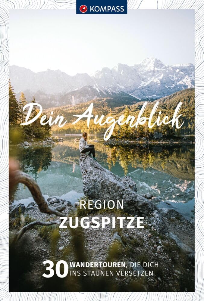 KOMPASS Dein Augenblick Region Zugspitze Photography