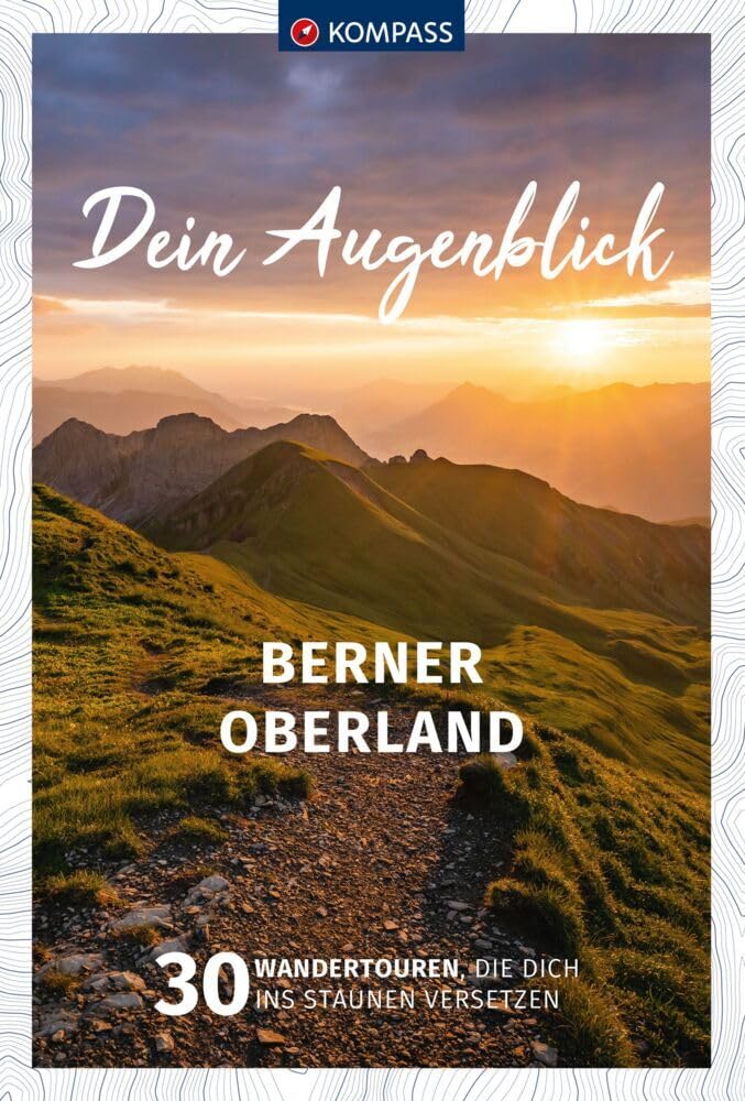 KOMPASS Dein Augenblick Berner Oberland Photography
