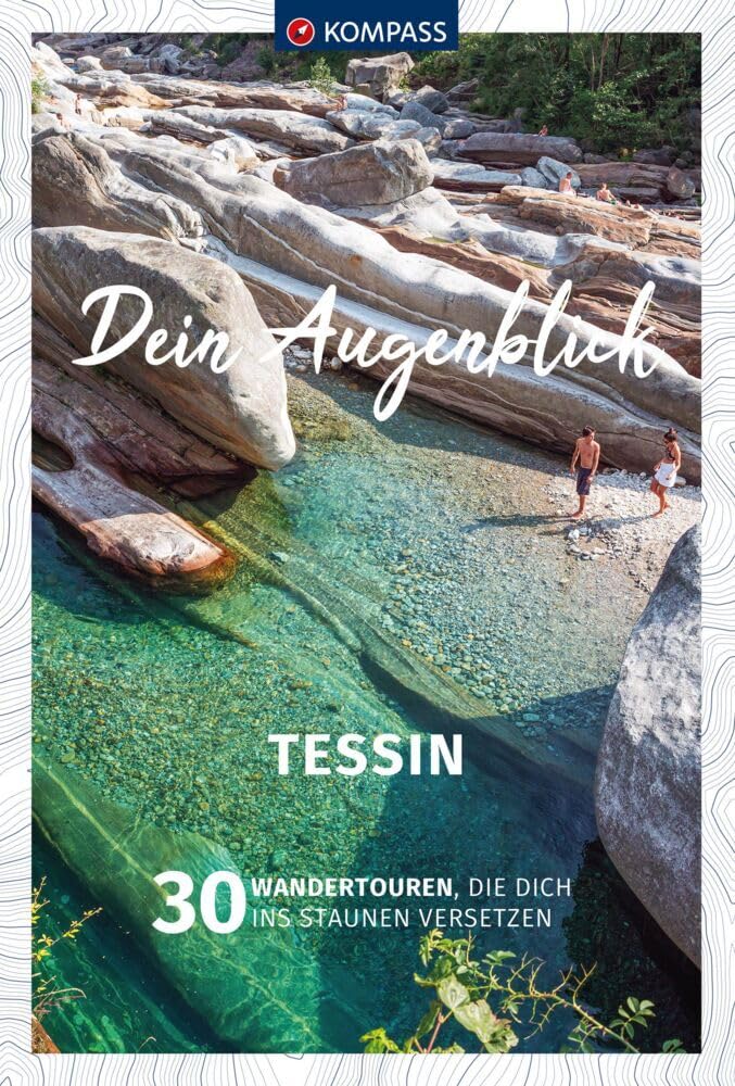 KOMPASS Dein Augenblick Tessin Photography