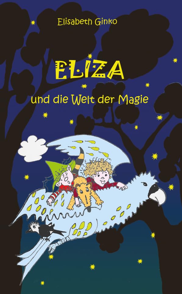 Eliza und die Welt der Magie Novels & Short Stories