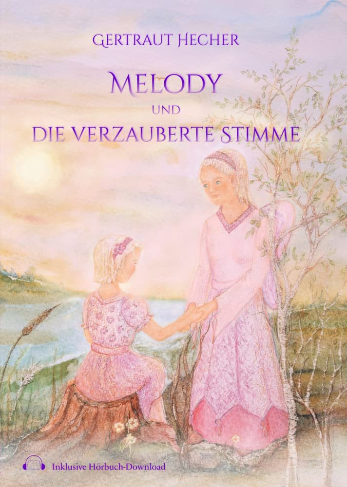 Melody und die verzauberte Stimme book