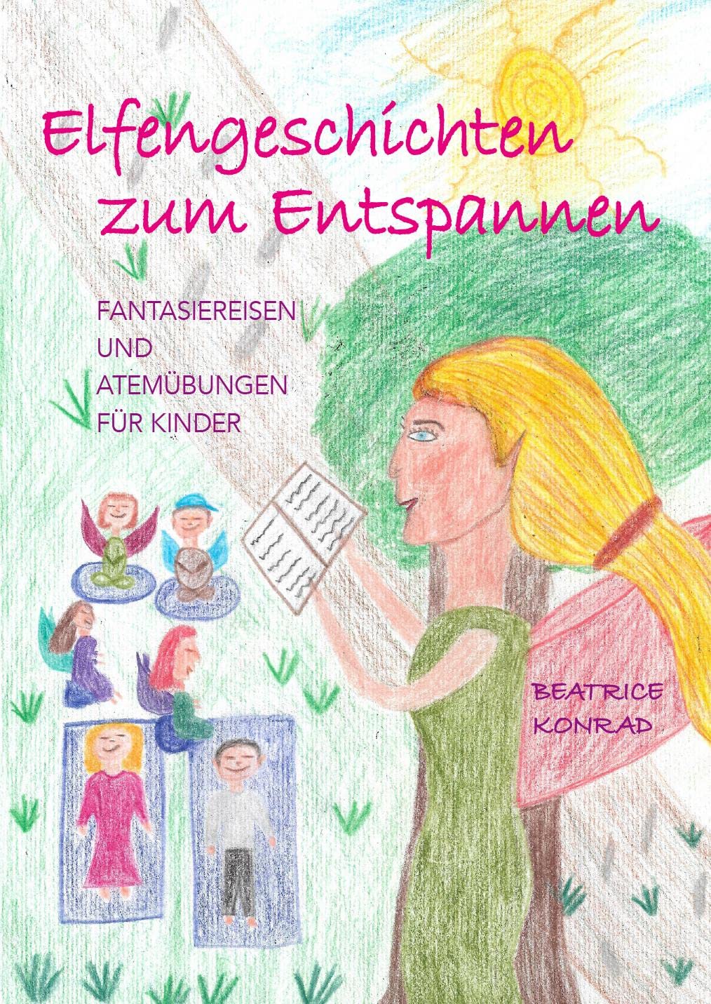 Elfengeschichten zum Entspannen Novels & Short Stories