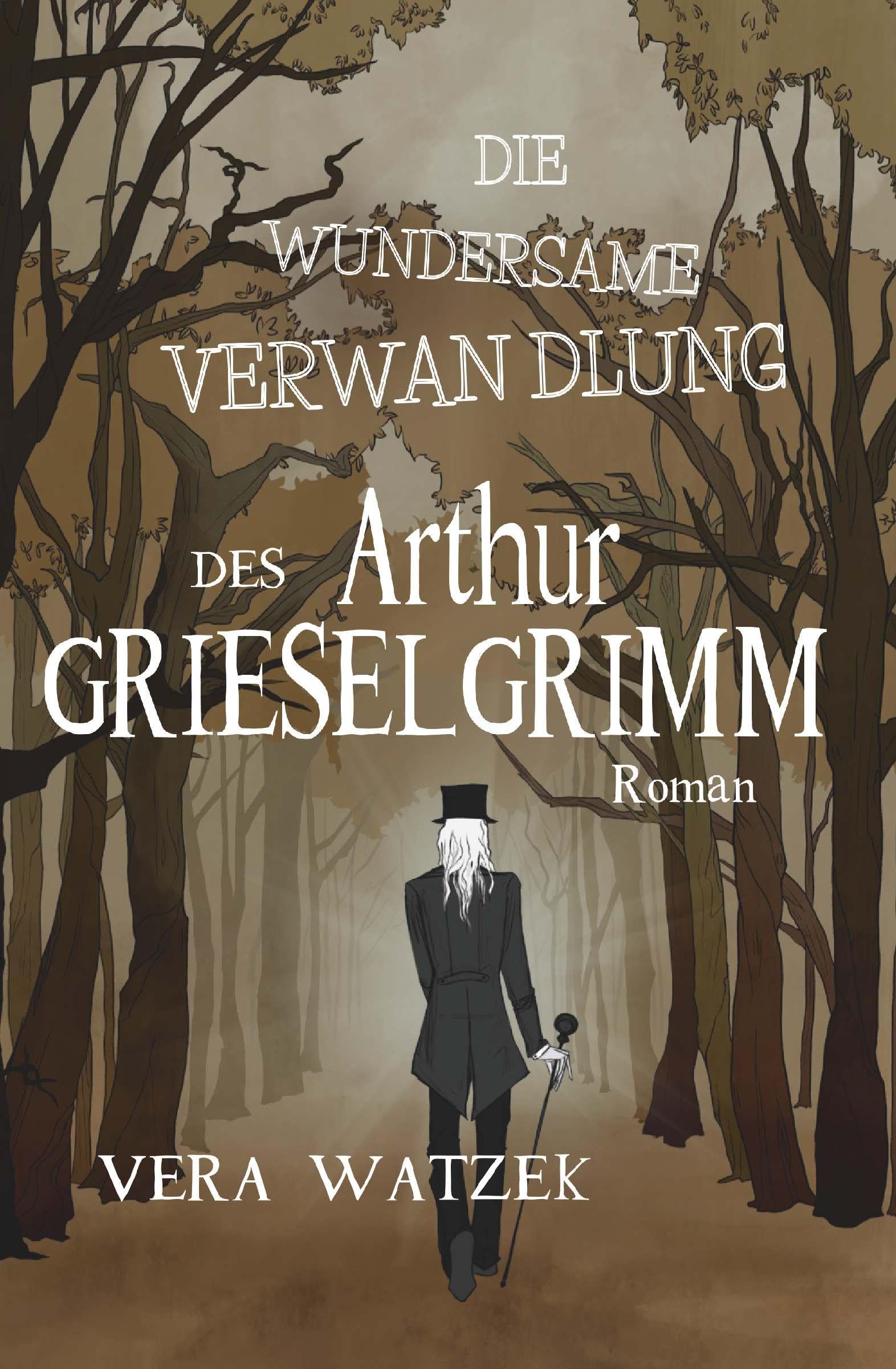 Die wundersame Verwandlung des Arthur Grieselgrimm Contemporary literature