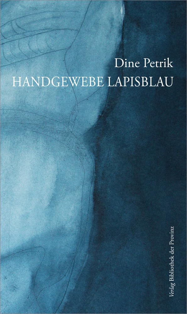 Handgewebe lapisblau: lyrics | artgeredet | vertont Poetry