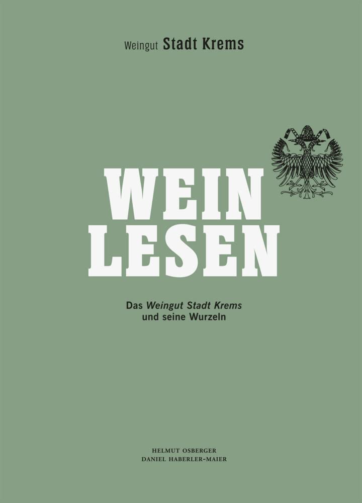 WEINLESEN: Das Weingut Stadt Krems und seine Wurzeln Business, Finance & Career