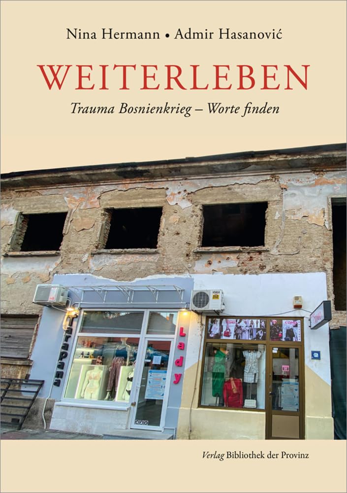 Weiterleben: Trauma Bosnienkrieg – Worte finden Medicine