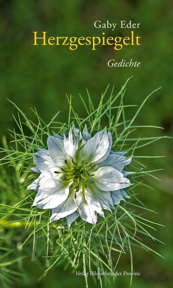 Herzgespiegelt: Gedichte Poetry