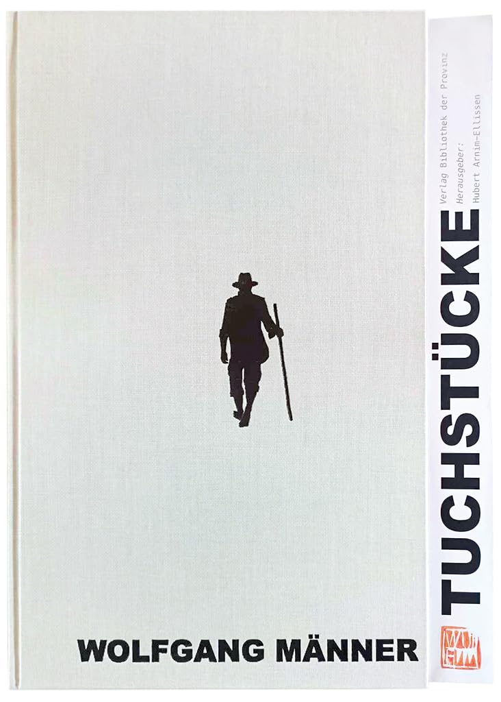 Wolfgang Männer – Tuchstücke (artedition · Verlag Bibliothek der Provinz) Film, Art & Culture