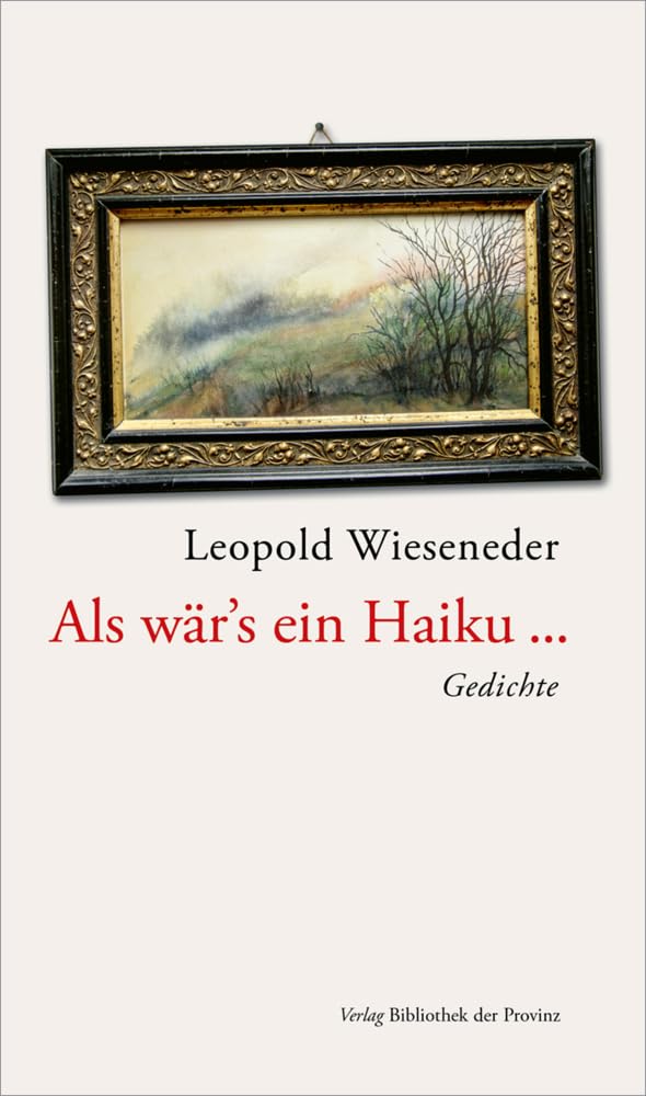 Als wär’s ein Haiku …: Gedichte Poetry