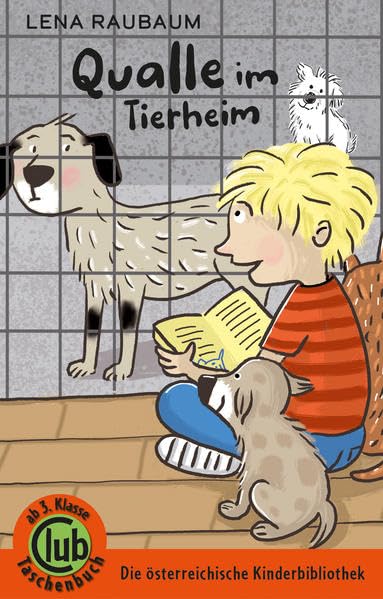 Qualle im Tierheim (Club-Taschenbuch-Reihe, Band 367) Novels & Short Stories