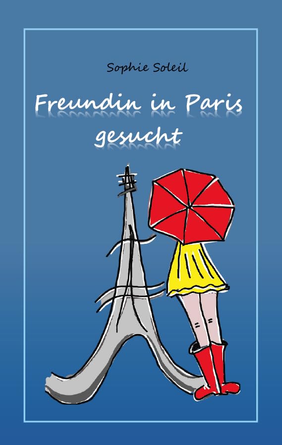 Freundin in Paris gesucht Contemporary literature