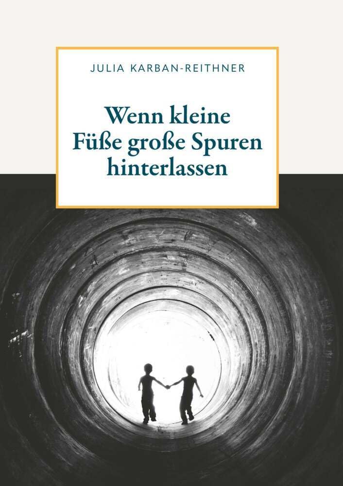 Wenn kleine Füße große Spuren hinterlassen Memories